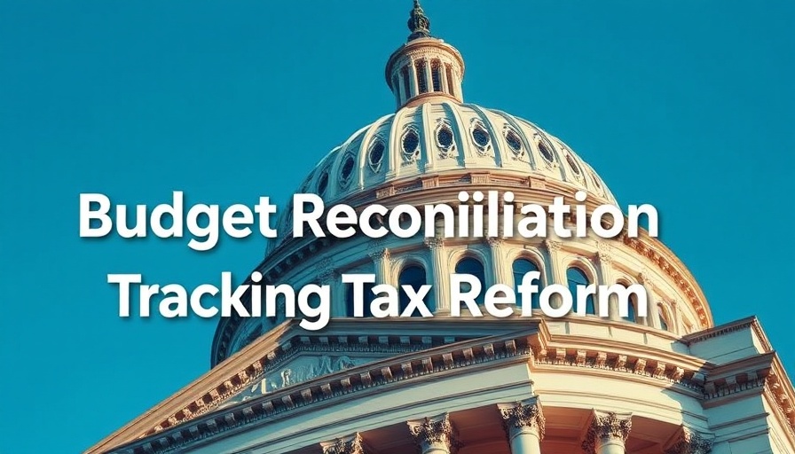 2025 Trump Tax Cuts budget reconciliation text with government building backdrop.