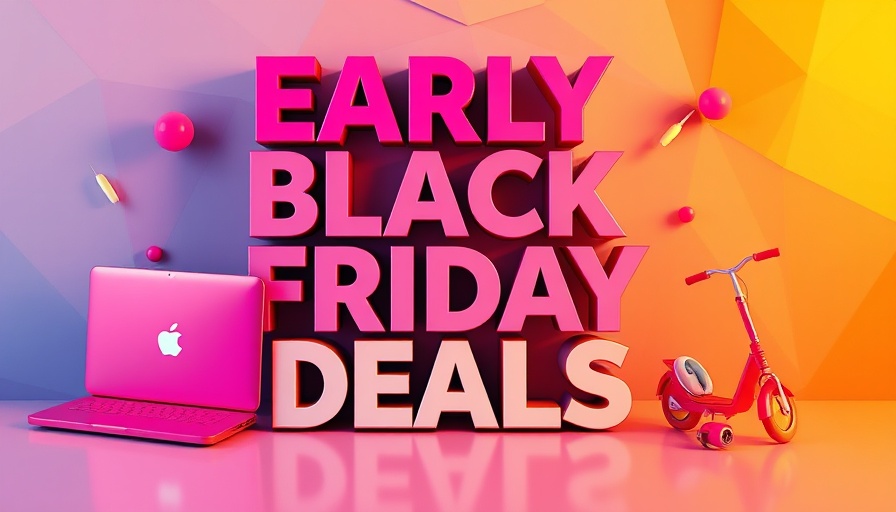Colorful 3D graphic highlighting early Black Friday deals.