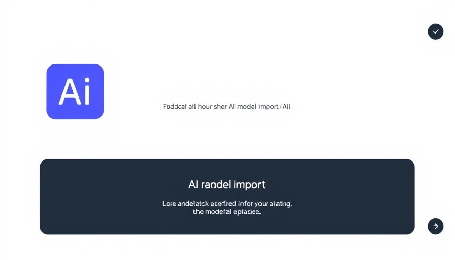 Interface screenshot of AI in business model import feature.