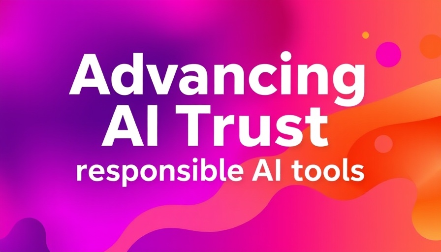 Responsible AI tools and trust on colorful abstract background