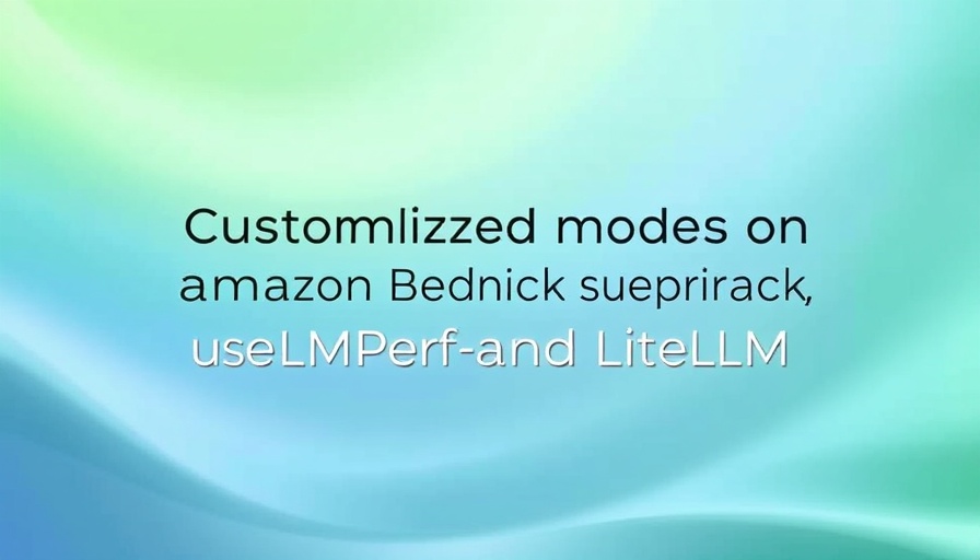 Benchmarking Customized AI Models on Amazon Bedrock displayed on vibrant gradient background.