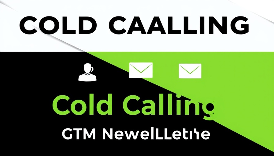 Cold calling tactics for sales leaders visualized by GTM newsletter graphic.