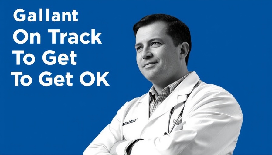 Gallant On Track To Get FDA OK