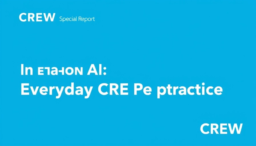 CREW Special Report: Using AI in Everyday CRE Practice
