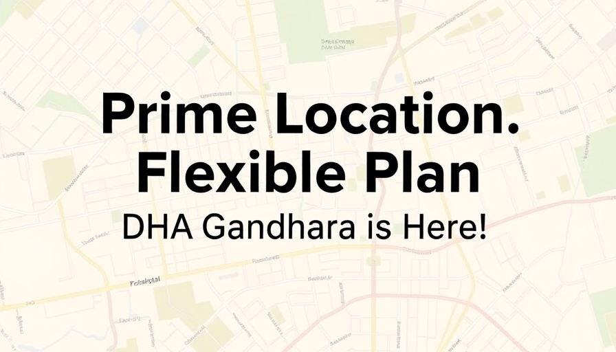 DHA Gandhara Islamabad map with promotional text overlay.