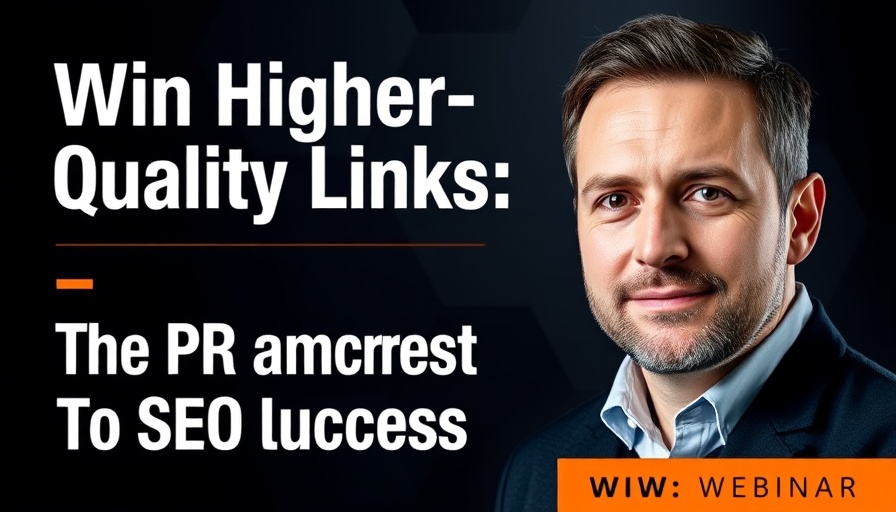 Win Higher-Quality Links webinar ad with speaker image.