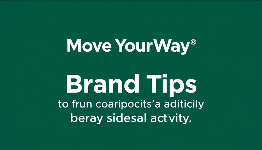Move Your Way® Brand promotional slide