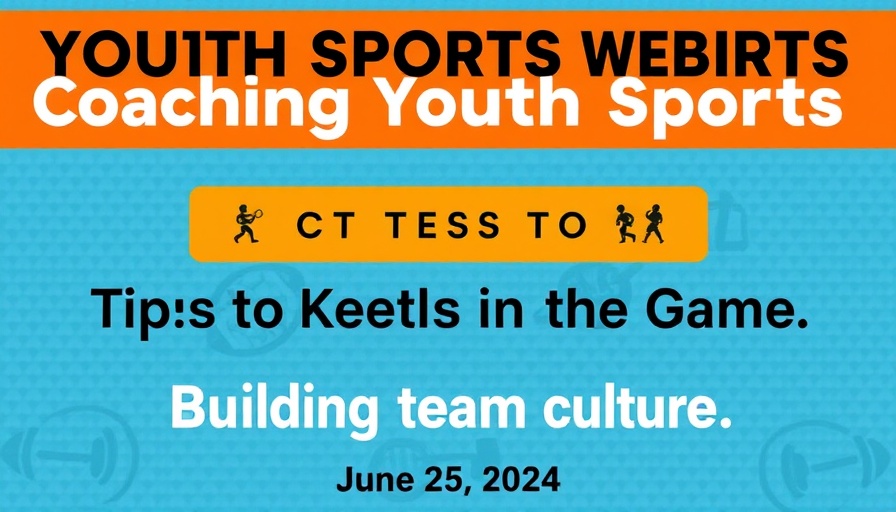 Building team culture webinar announcement for youth sports.
