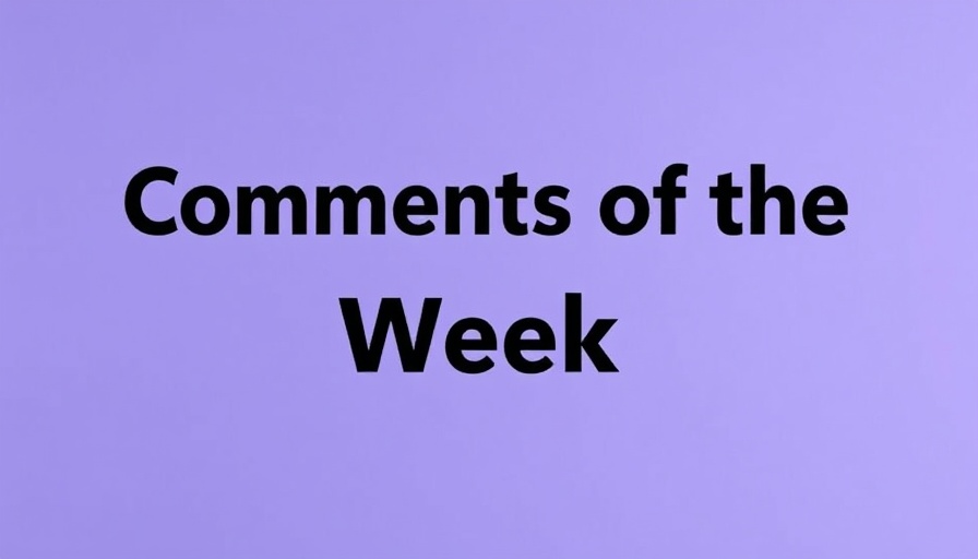 Bold 'Comments of the Week' text on purple background.