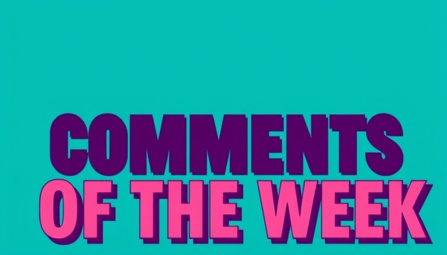 Comments of the Week graphic in bold font on teal background