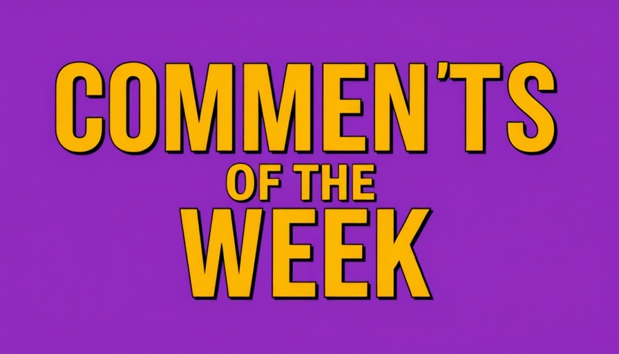 Bold black text on purple background reads 'COMMENTS of the WEEK'.