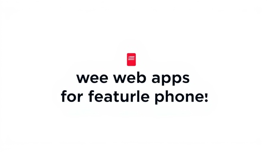 Article on developing web apps for feature phones with clean design.