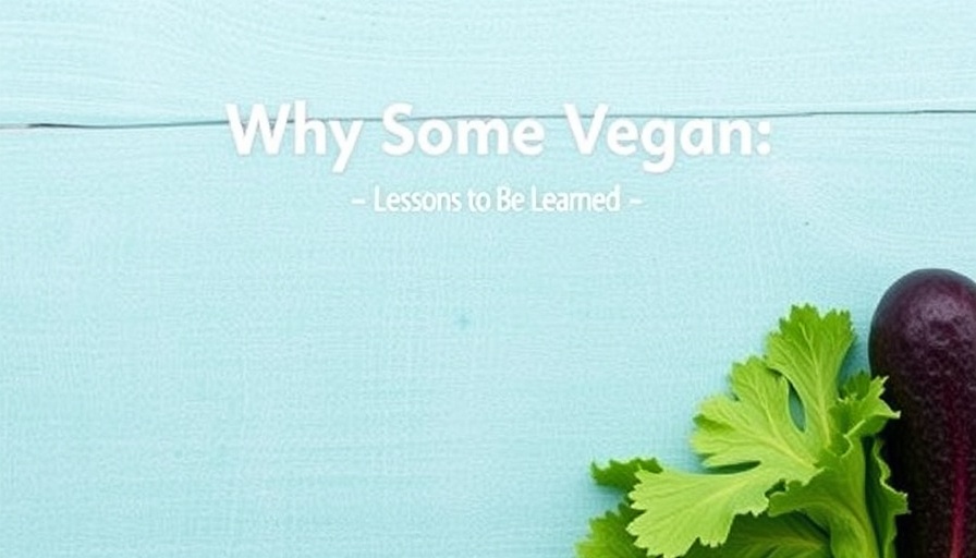 Why Some Vegans Vacate: Lessons to Be Learned, by Mary Clifford Brewer MSN, MBA, RDN, RN, VLCE
