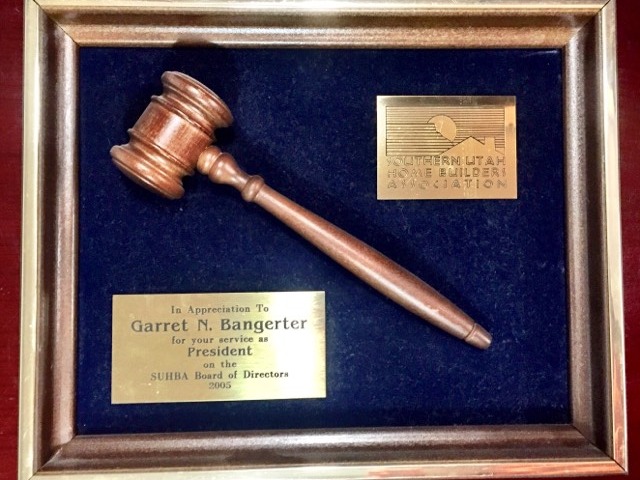 Garret Bangerter 2005 President Southern Utah Home Builders Association