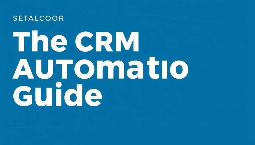 CRM automation guide