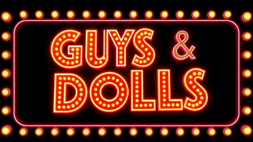 Colorful 'Guys and Dolls' announcement for Dallas events and live musical.