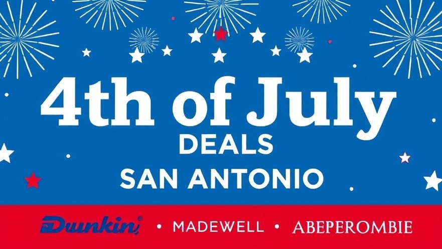 Vibrant 4th of July Deals graphic showcasing dining offers in San Antonio.