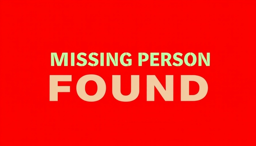 Missing Person Found announcement on a red background.