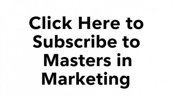 Subscribe to Masters in Marketing bold blue text.
