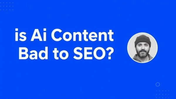 AI content and SEO: Is AI bad for SEO? No, here's why.