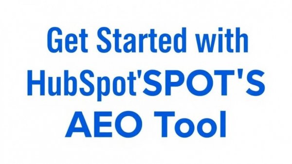 Banner promoting HubSpot's AEO tool with blue text.