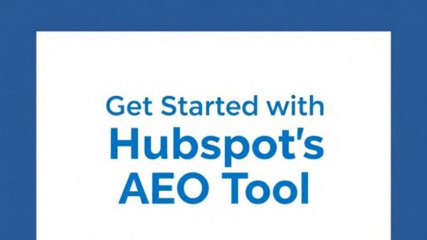 Get started with HubSpot's AEO tool text