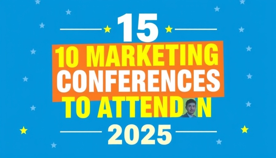 Marketing Conferences to Attend in 2025 promotional graphic.