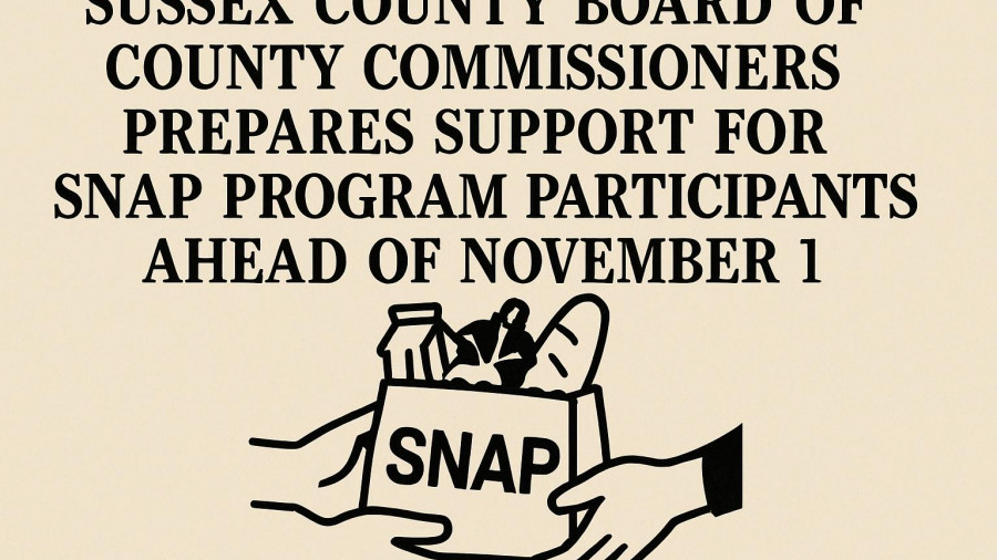 Sussex County Board of County Commissioners Perpares Support for SNAP Program Participants Ahead of November 1