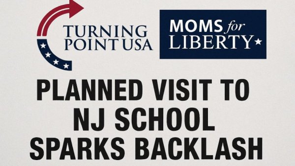 Turning Point USA, Moms for Liberty planned visit to NJ school sparks backlash