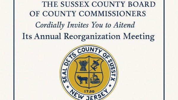 The Sussex County Board of County Commissioners Cordially Invites You to Attend Its Annual Reorganization Meeting