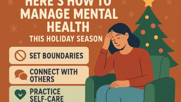 Here’s how to manage mental health this holiday season