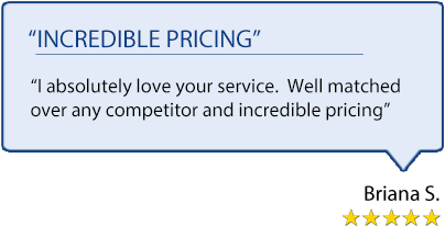 Review:  I absolutely love your service.  Well matched over any competitor and incredible pricing.