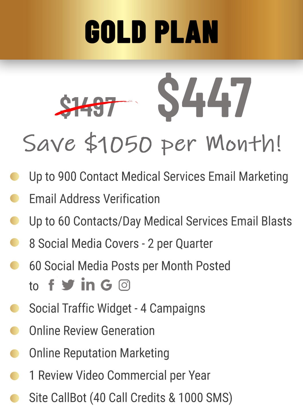 Gold Plan Pricing and Features MEDICAL SERVICES