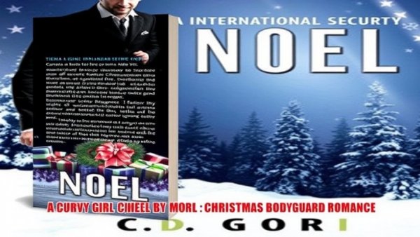 Amazon.com: Noel: A Curvy Girl Christmas Bodyguard Romance (Sigma International Security Book 1) eBook : Gorri, C.D.: Kindle Store