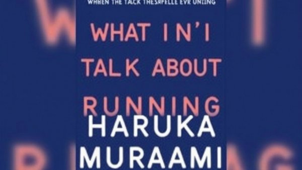 What I Talk About When I Talk About Running by Haruki Murakami | Goodreads