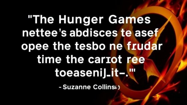 The Hunger Games best novel ever: Quote and book cover image.