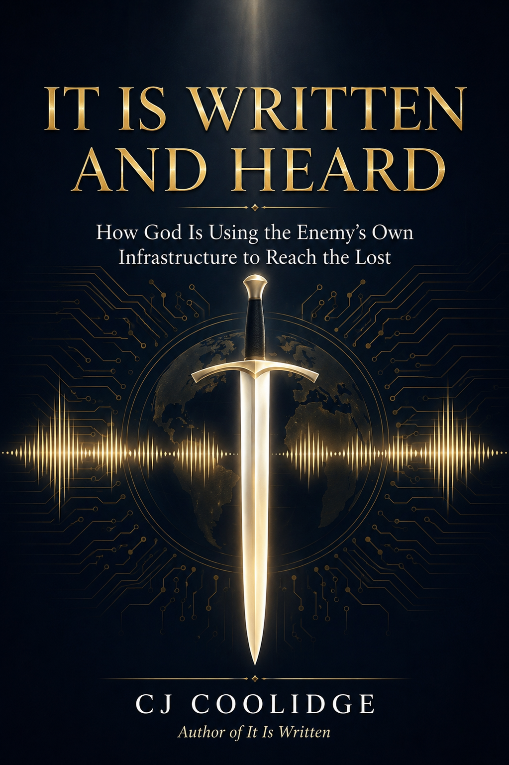 It Is Written and Heard — CJ Coolidge