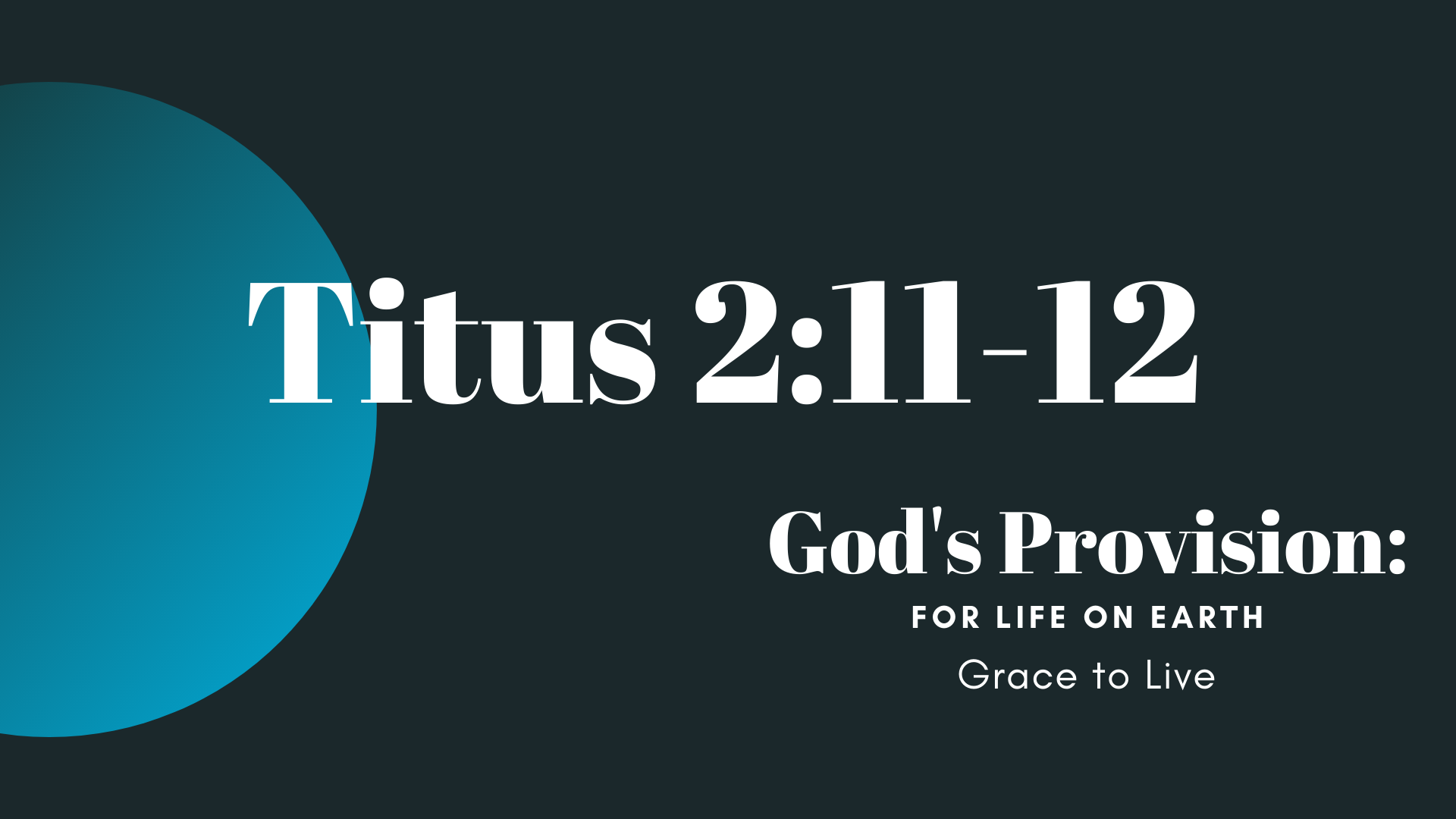 Titus 2:11-12 Memory Verse