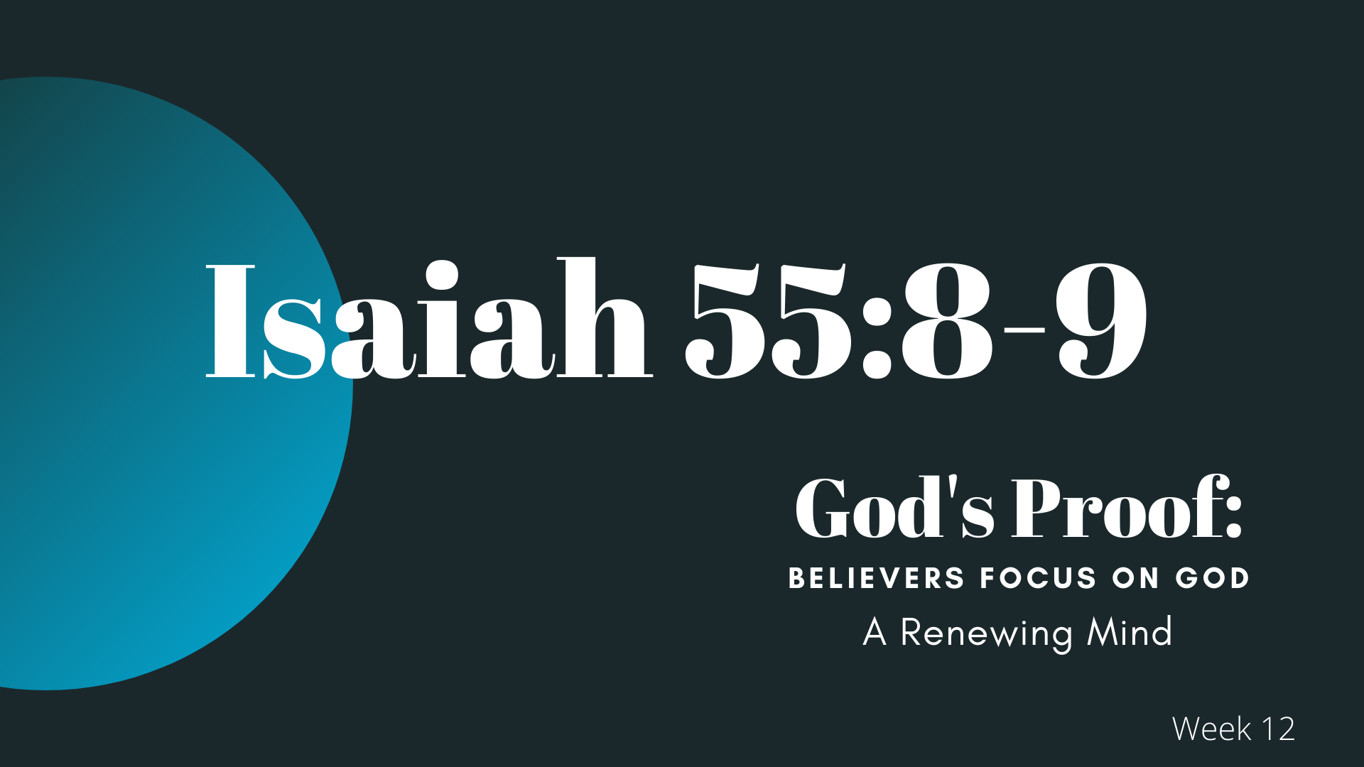 Week 12 Isaiah 55_8-9 Cover