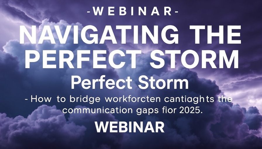 Webinar on bridging workforce communication gaps in 2025 poster.