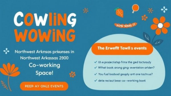 Northwest Arkansas co-working space event poster with vibrant design.