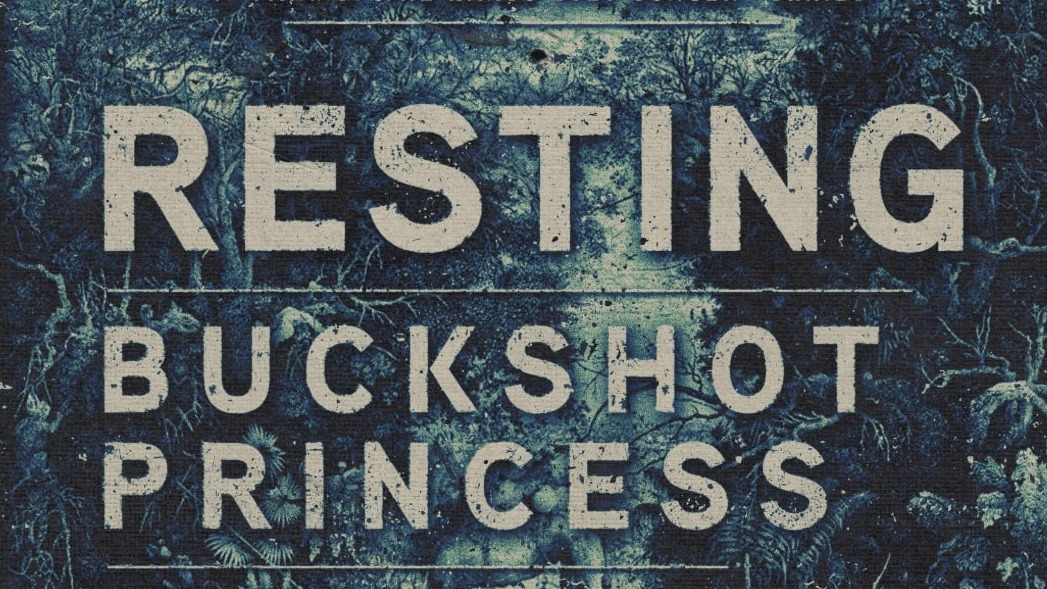 Resting Buckshot Princess