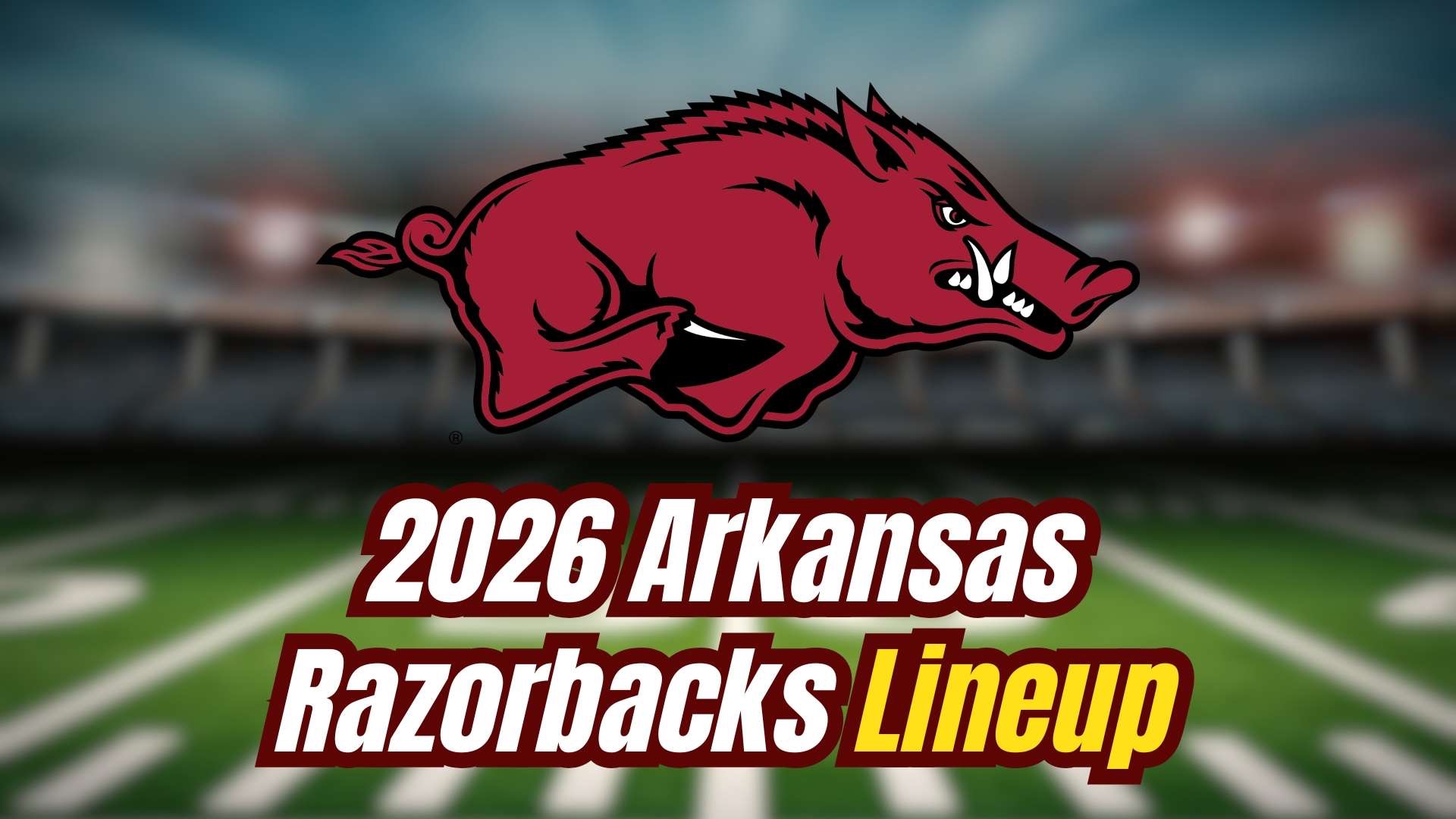 2026 Arkansas Razorbacks lineup, baseball player in stadium.