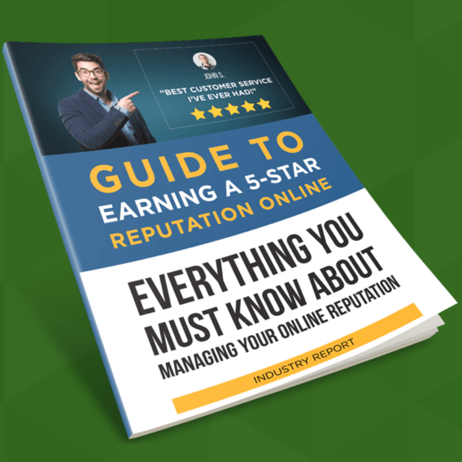 Guide To Earning A 5-Star Reputation Online - Everything You Must Know About Managing Your Online Reputation