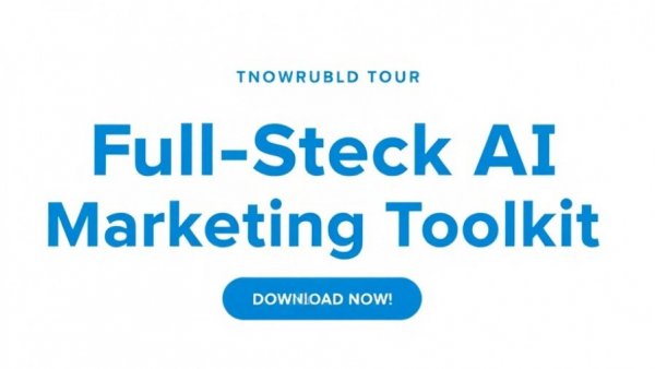 Download Now: Full-Stack AI Marketing Toolkit banner.