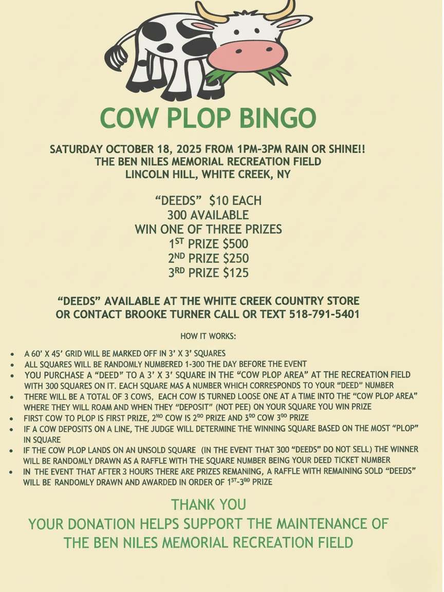 Cow Plop Bingo flyer. Event on October 18, 2025, 1-3 PM at Ben Niles Memorial Recreation Field. 'Deeds' cost $10 for a chance to win $500, $250, or $125. Includes instructions on how the game works and contact information.