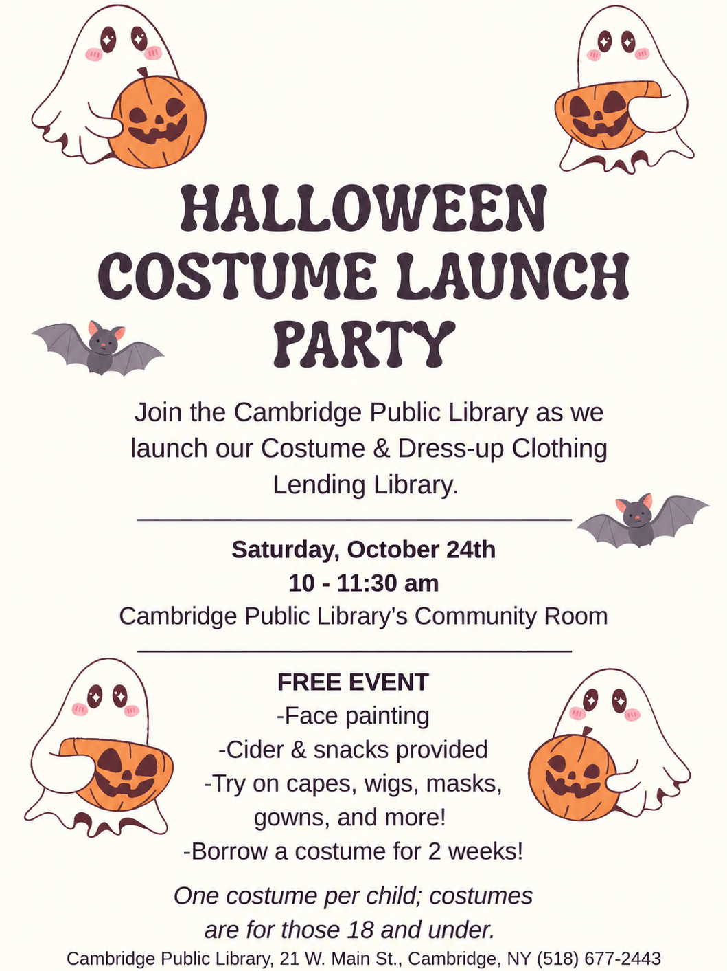 Free Halloween Costume Launch Party at Cambridge Public Library, October 24, 10–11:30 a.m., with face painting, cider, snacks and costumes to borrow.