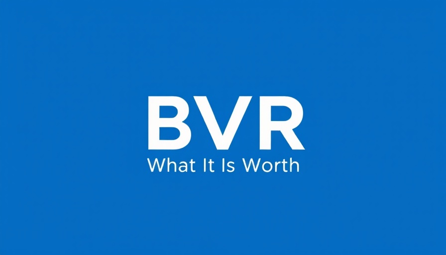 BVR logo with 'What It's Worth' tagline