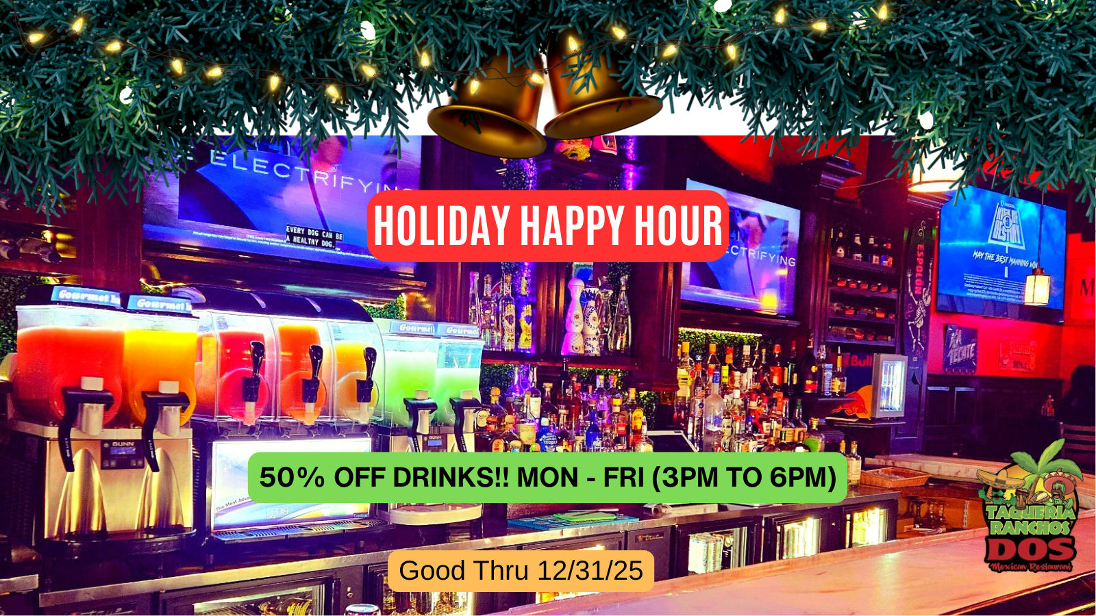 holiday happy hour taqueria ranchos dos buffalo