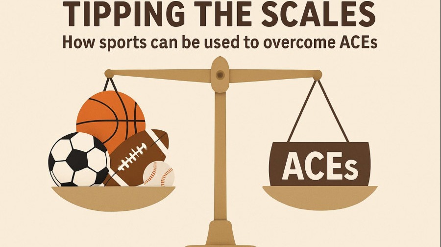 Balancing ACEs with youth sports: resilience-building through team sports.